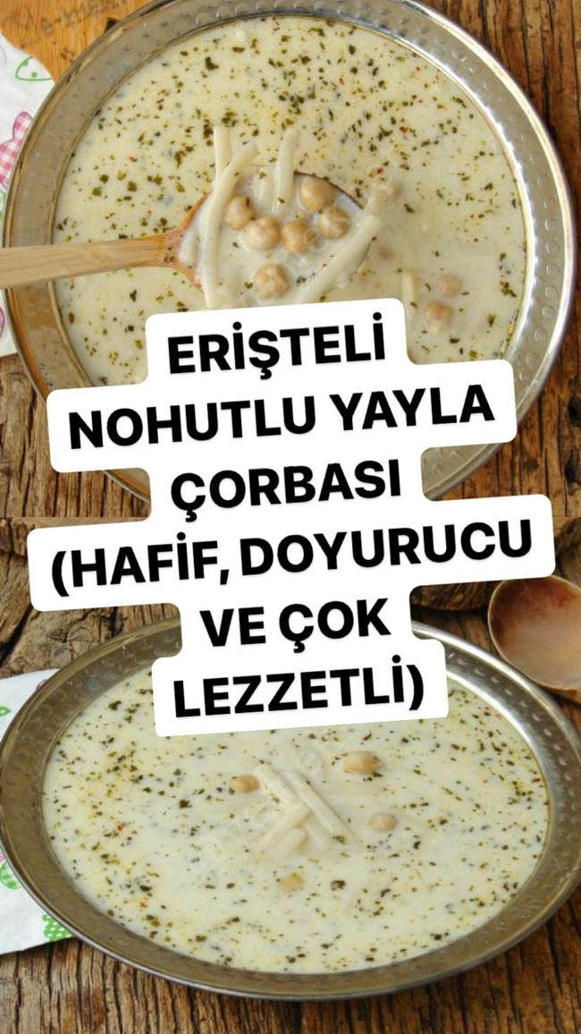 Erişteli Nohutlu Yayla Çorbası