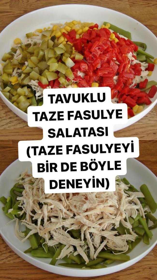 Tavuklu Taze Fasulye Salatası