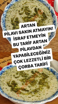 Artan Pilavdan Çorba