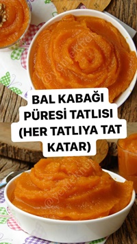 Bal Kabağı Püresi Tatlısı