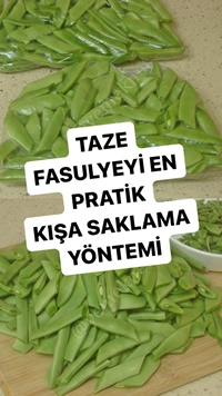 Çiğden Taze Fasulyeyi Buzlukta Saklama Yöntemi