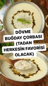 Dövme Buğday Çorbası