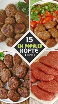 En İyi Köfte Tarifleri : Hepsi Birbirinden Farklı 15 Özel Köfte