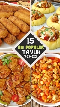 En İyi Tavuk Yemekleri : Bir Biri Ayrı Güzel 15 Tavuk Yemeği