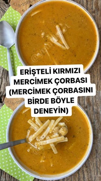 Erişteli Kırmızı Mercimek Çorbası