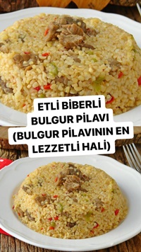 Etli Biberli Bulgur Pilavı