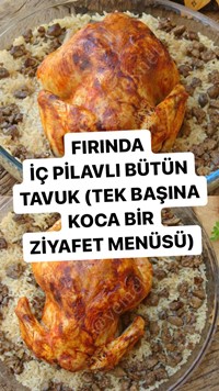 Fırında İç Pilavlı Bütün Tavuk