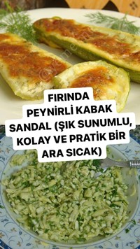 Fırında Peynirli Kabak Sandal