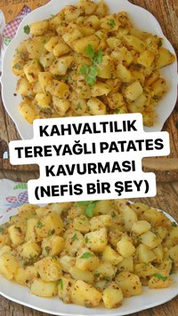 Kahvaltılık Tereyağlı Patates Kavurması