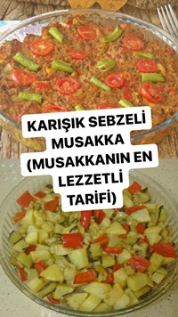 Karışık Sebzeli Musakka