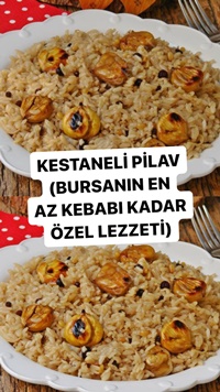 Kestaneli Pilav