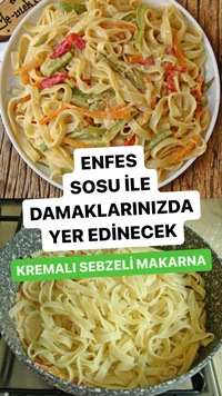 Kremalı Sebzeli Makarna