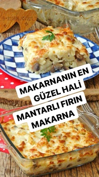 Mantarlı Fırın Makarna