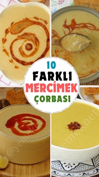 Mercimek Çorbası Çeşitleri