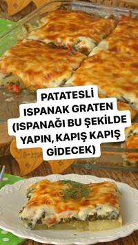 Patatesli Ispanak Graten