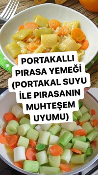 Portakallı Pırasa Yemeği
