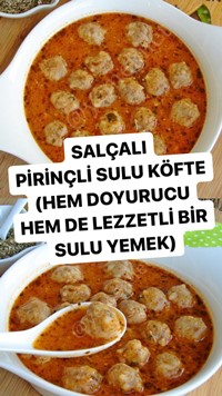 Salçalı Pirinçli Sulu Köfte