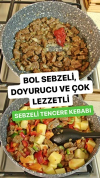 Sebzeli Tencere Kebabı