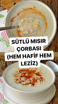 Sütlü Mısır Çorbası