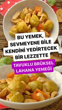 Tavuklu Brüksel Lahanası Yemeği