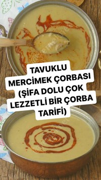 Tavuklu Mercimek Çorbası