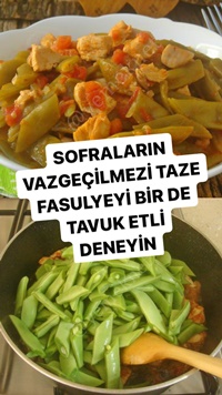 Tavuklu Taze Fasulye