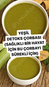 Yeşil Detoks Çorbası