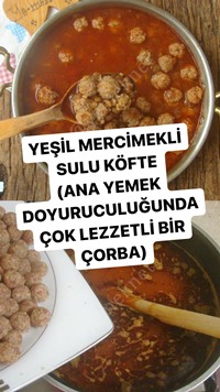 Yeşil Mercimekli Sulu Köfte