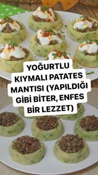 Yoğurtlu Kıymalı Patates Mantısı