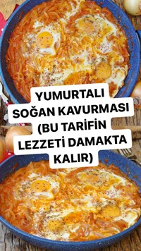 Yumurtalı Soğan Kavurması