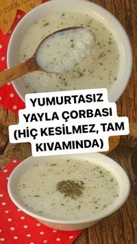 Yumurtasız Yayla Çorbası